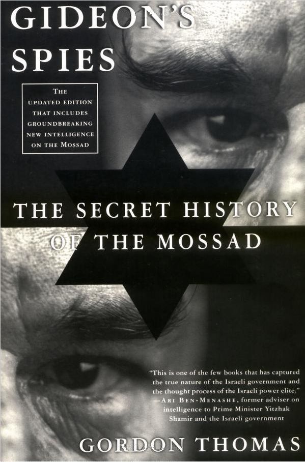 Thomas Gordon - Gideons Spies: The Secret History of the Mossad скачать бесплатно