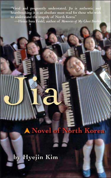 Kim Hyejin - Jia: A Novel of North Korea скачать бесплатно