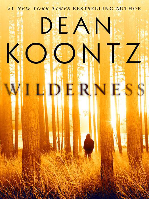 Koontz Dean - Wilderness скачать бесплатно