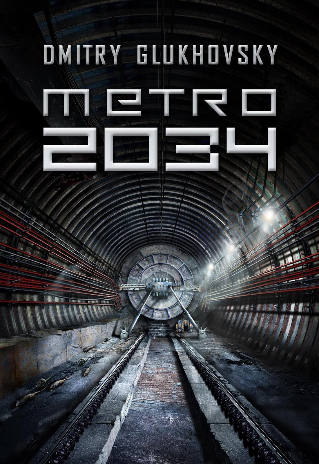 Glukhovsky Dmitry - Metro 2034 скачать бесплатно