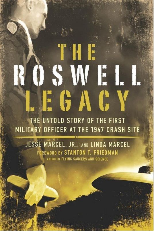 Marcel Jesse - The Roswell Legacy: The Untold Story of the First Military Officer at the 1947 Crash Site скачать бесплатно