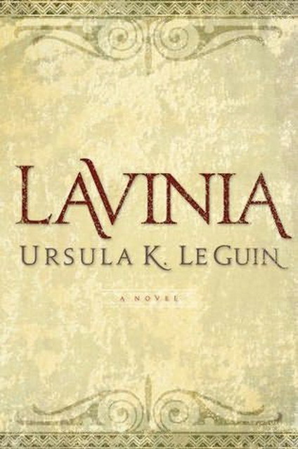 Ле Гуин Урсула - Lavinia скачать бесплатно