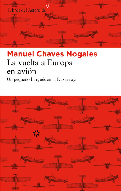 Chaves Nogales Manuel - La vuelta a Europa en avión скачать бесплатно