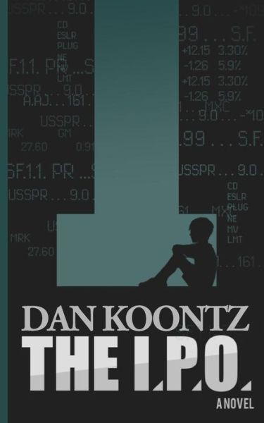 Koontz Dan - The I.P.O. скачать бесплатно