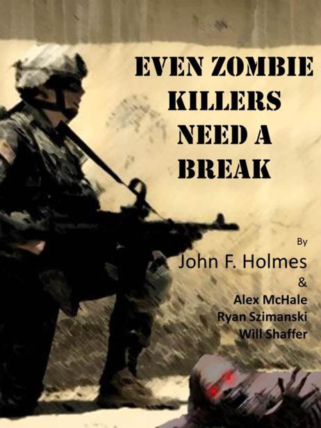 Holmes John - Even Zombie Killers Need a Break скачать бесплатно