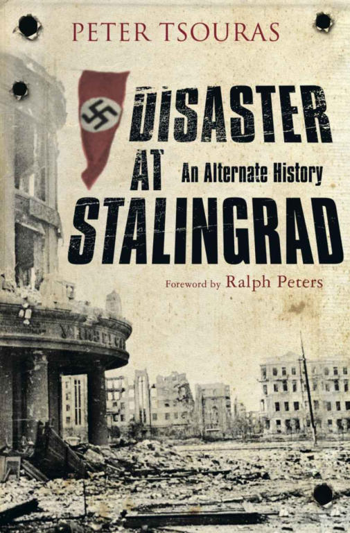 Tsouras Peter - Disaster at Stalingrad скачать бесплатно