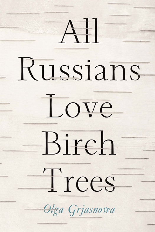 Grjasnowa Olga - All Russians Love Birch Trees скачать бесплатно