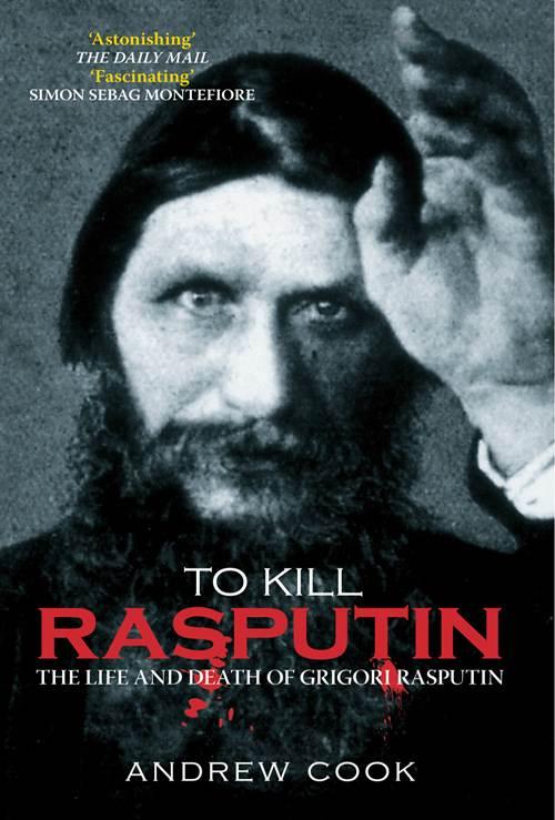 Cook Andrew - To Kill Rasputin скачать бесплатно