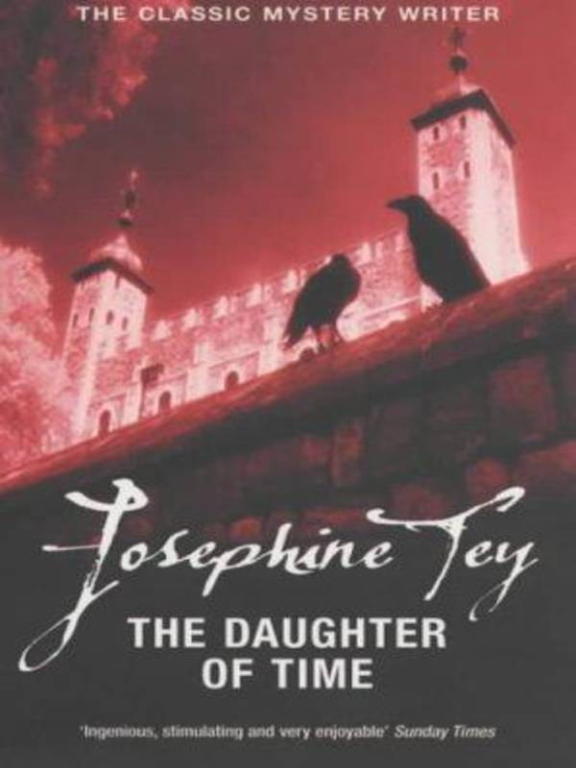 Tey Josephine - The Daughter of Time скачать бесплатно
