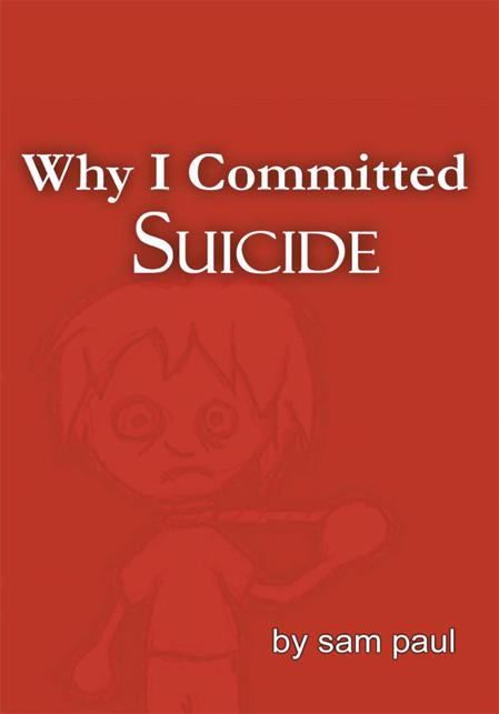 Paul Sam - Why I Committed Suicide скачать бесплатно