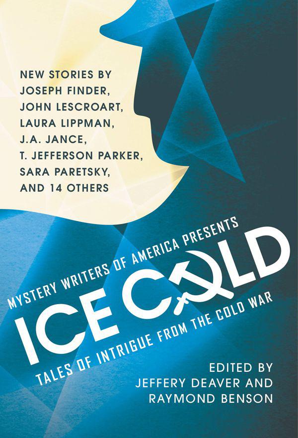 Jance J. - Mystery Writers of America Presents Ice Cold: Tales of Intrigue From the Cold War скачать бесплатно