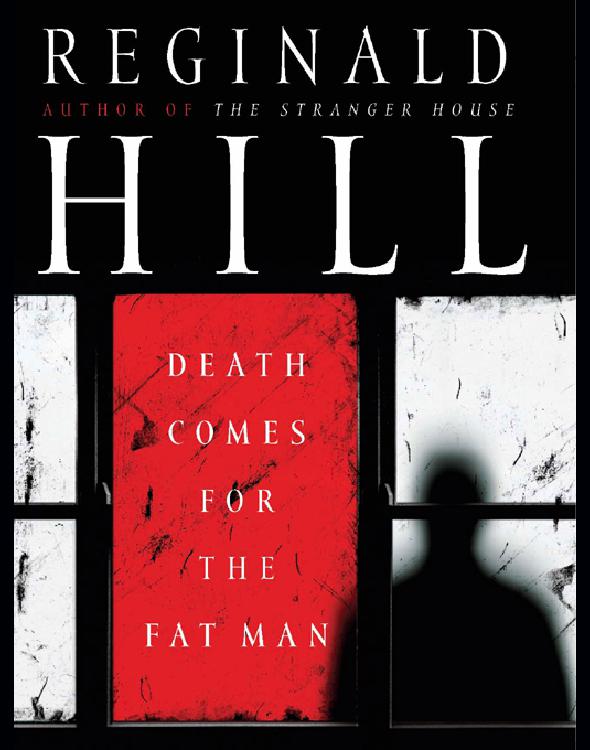 Hill Reginald - Death Comes for the Fat Man скачать бесплатно
