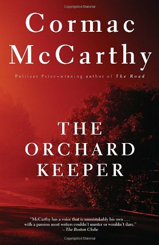 McCarthy Cormac - The Orchard Keeper скачать бесплатно