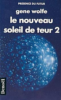 Wolfe Gene - Le Nouveau Soleil de Teur. Livre 2 скачать бесплатно
