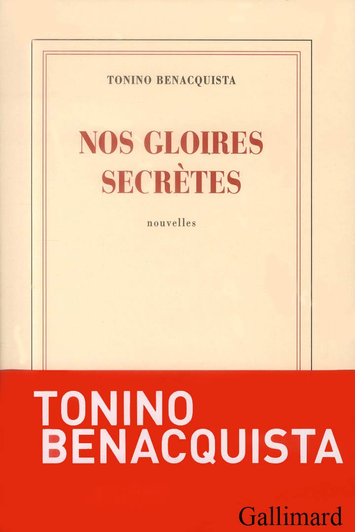 Benacquista Tonino - Nos gloires secrètes скачать бесплатно