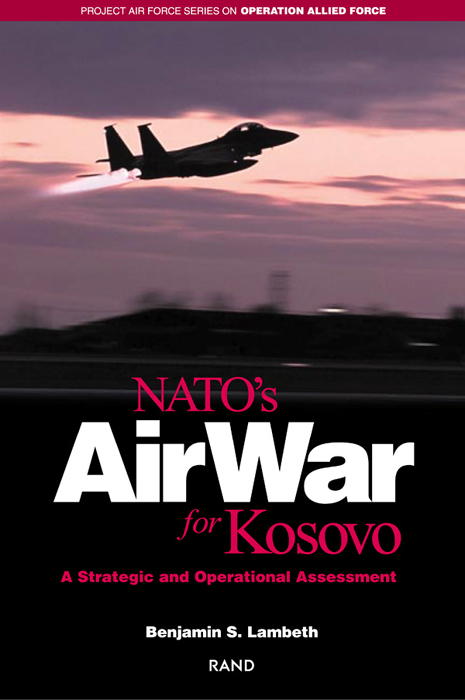 Lambeth Benjamin - NATOs Air War for Kosovo скачать бесплатно