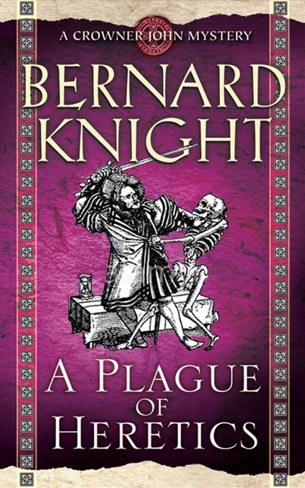 Knight Bernard - A Plague of Heretics скачать бесплатно