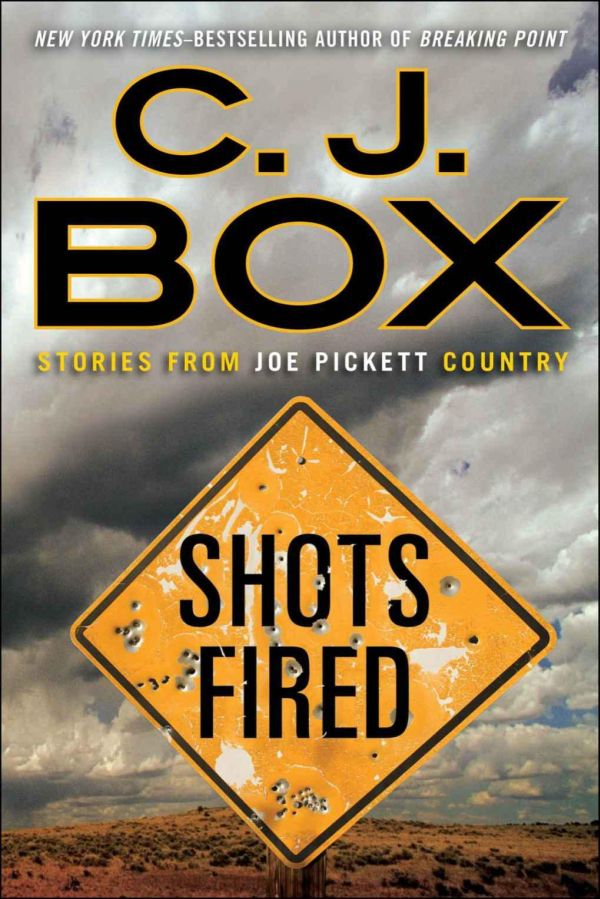 Box C - Shots Fired: Stories From Joe Pickett Country скачать бесплатно