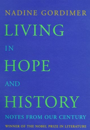 Gordimer Nadine - Living in Hope and History: Notes from Our Century  скачать бесплатно