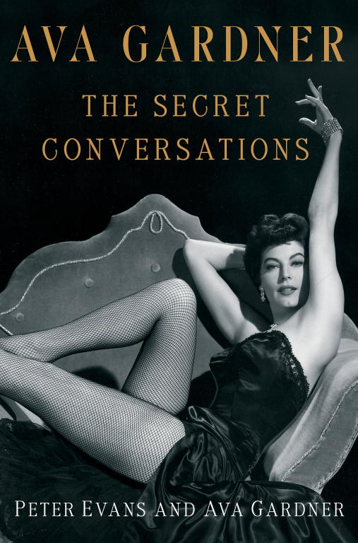 Evans Peter - Ava Gardner: The Secret Conversations скачать бесплатно