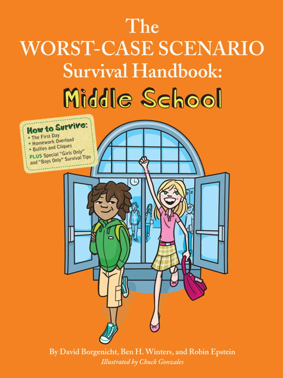 Borgenicht David - The Worst-Case Scenario Survival Handbook: Middle School скачать бесплатно