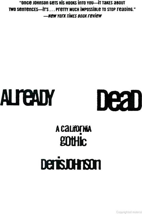 Johnson Denis - Already Dead: A California Gothic скачать бесплатно