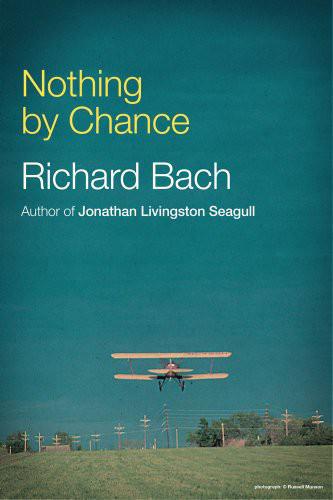 Bach Richard - Nothing by Chance скачать бесплатно