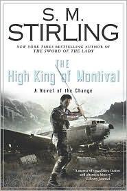 Stirling S. - The High King of Montival скачать бесплатно