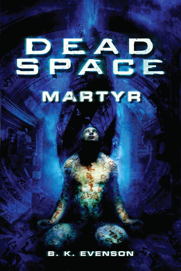 Evenson Brian - Dead Space: Martyr скачать бесплатно