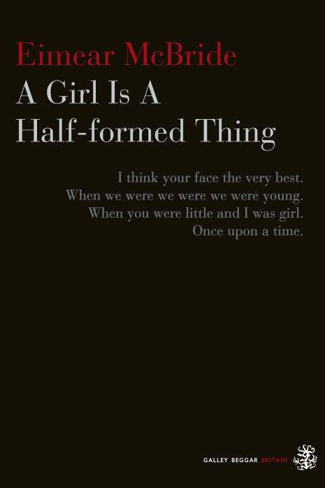 McBride Eimear - A Girl Is A Half-formed Thing скачать бесплатно