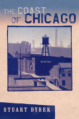 Dybek Stuart - The Coast of Chicago: Stories скачать бесплатно