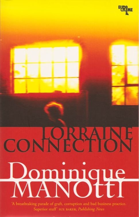 Manotti Dominique - Lorraine Connection скачать бесплатно