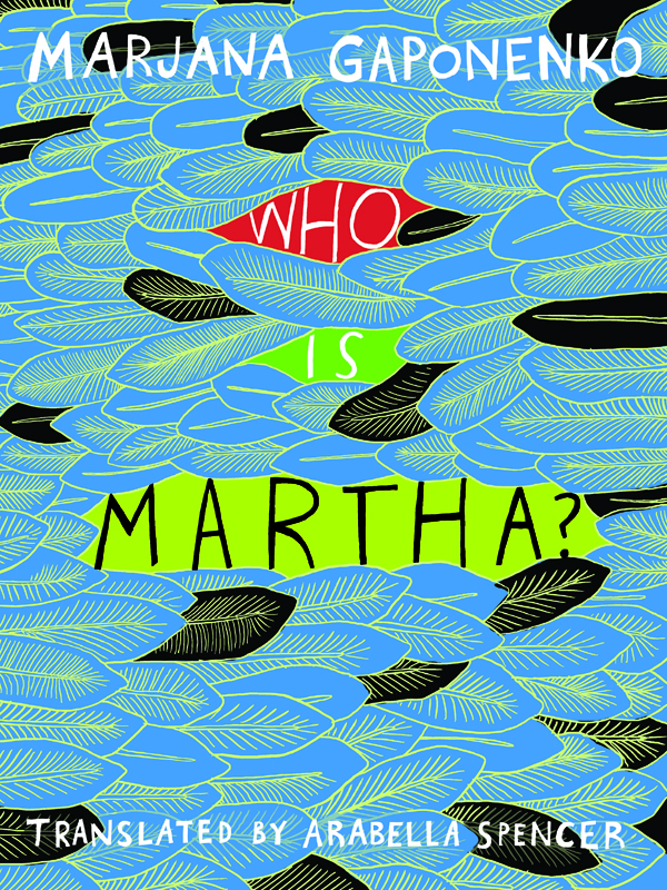 Gaponenko Marjana - Who Is Martha? скачать бесплатно