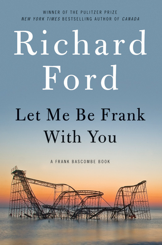 Форд Ричард - Let Me Be Frank With You скачать бесплатно