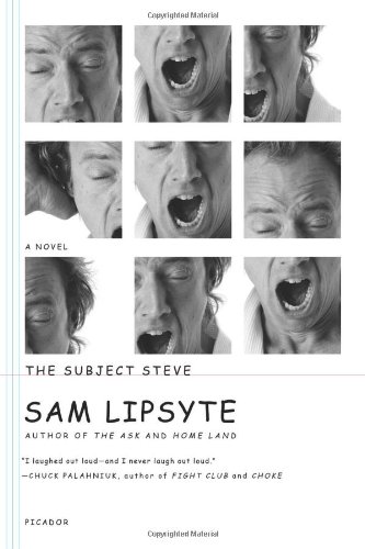 Lipsyte Sam - The Subject Steve скачать бесплатно