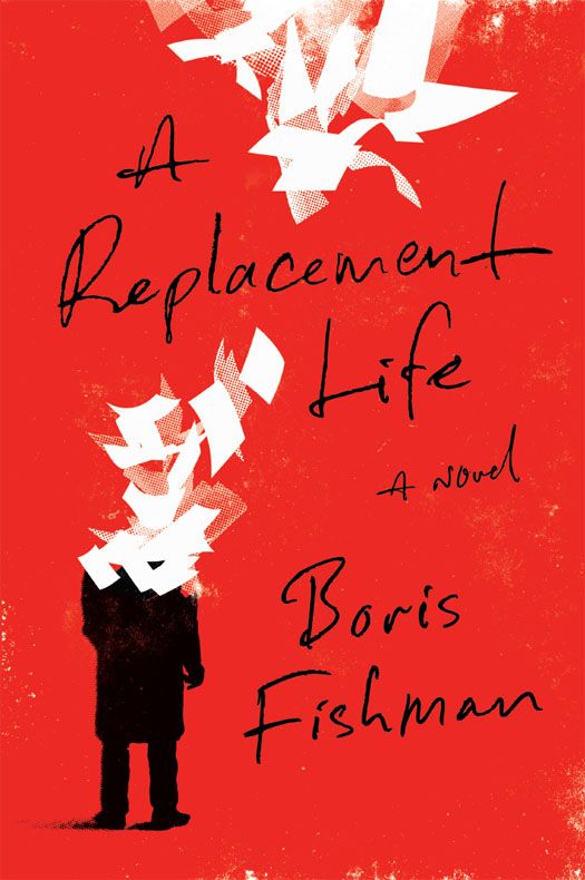 Fishman Boris - A Replacement Life скачать бесплатно