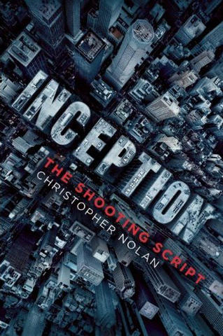 Nolan Christopher - Inception: The Shooting Script скачать бесплатно