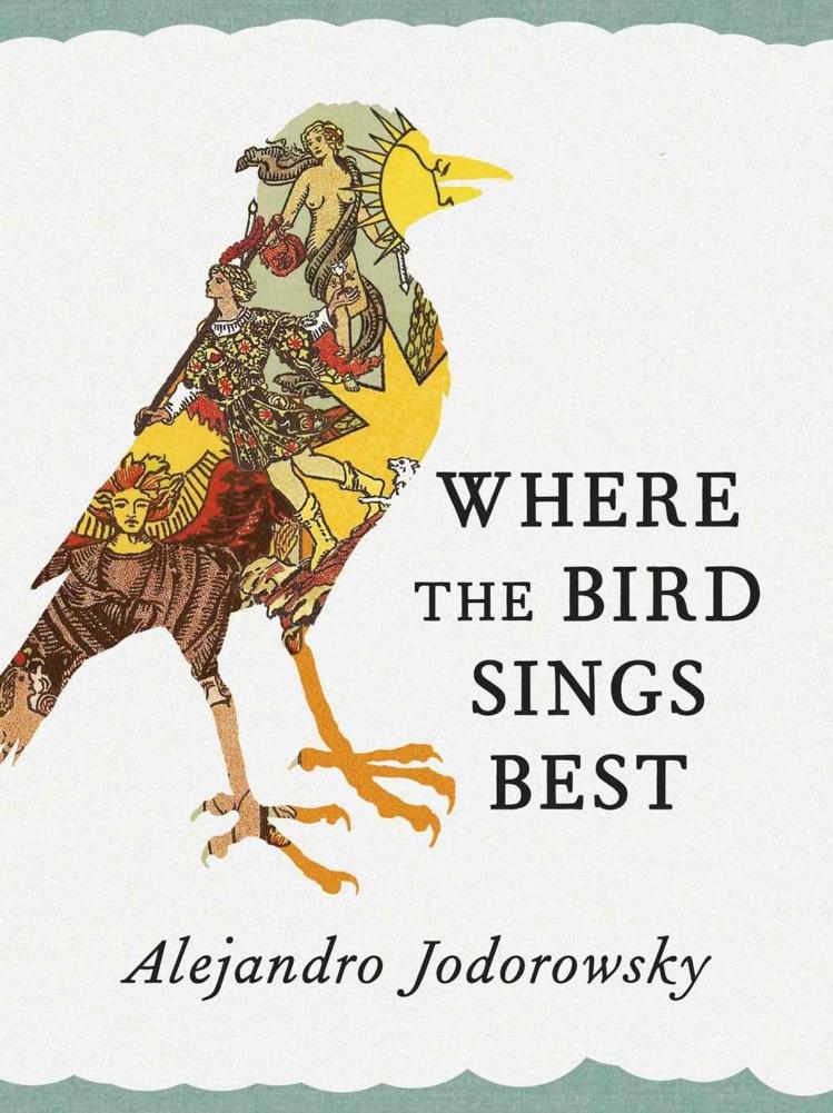 Jodorowsky Alejandro - Where the Bird Sings Best скачать бесплатно