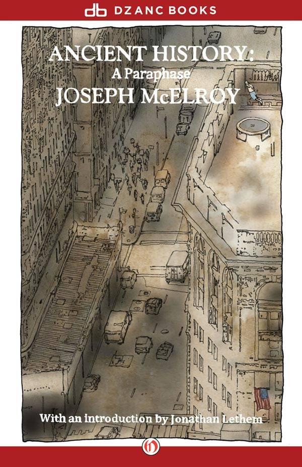 McElroy Joseph - Ancient History: A Paraphrase скачать бесплатно