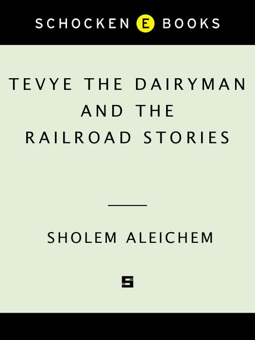 Aleichem Sholem - Tevye the Dairyman and the Railroad Stories скачать бесплатно