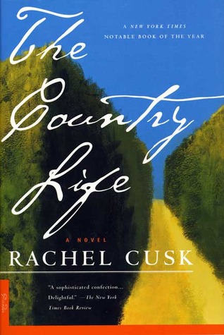 Cusk Rachel - The Country Life скачать бесплатно