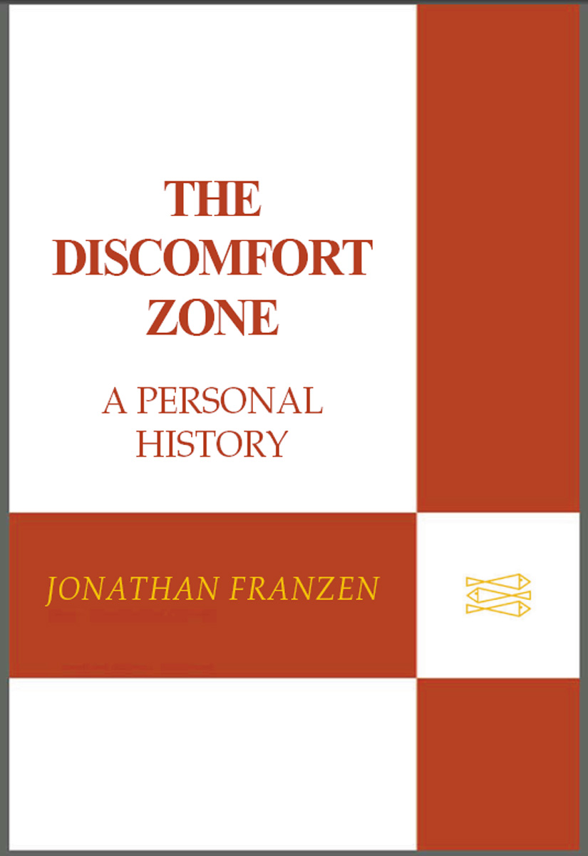 Franzen Jonathan - The Discomfort Zone скачать бесплатно
