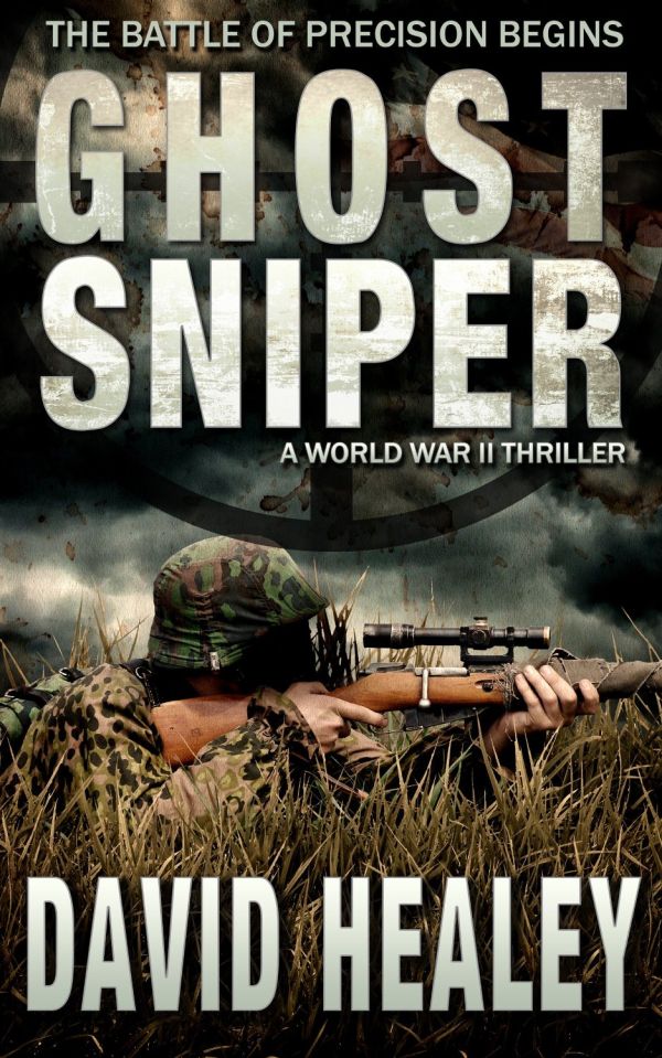 Healey David - Ghost Sniper: A World War II Thriller скачать бесплатно