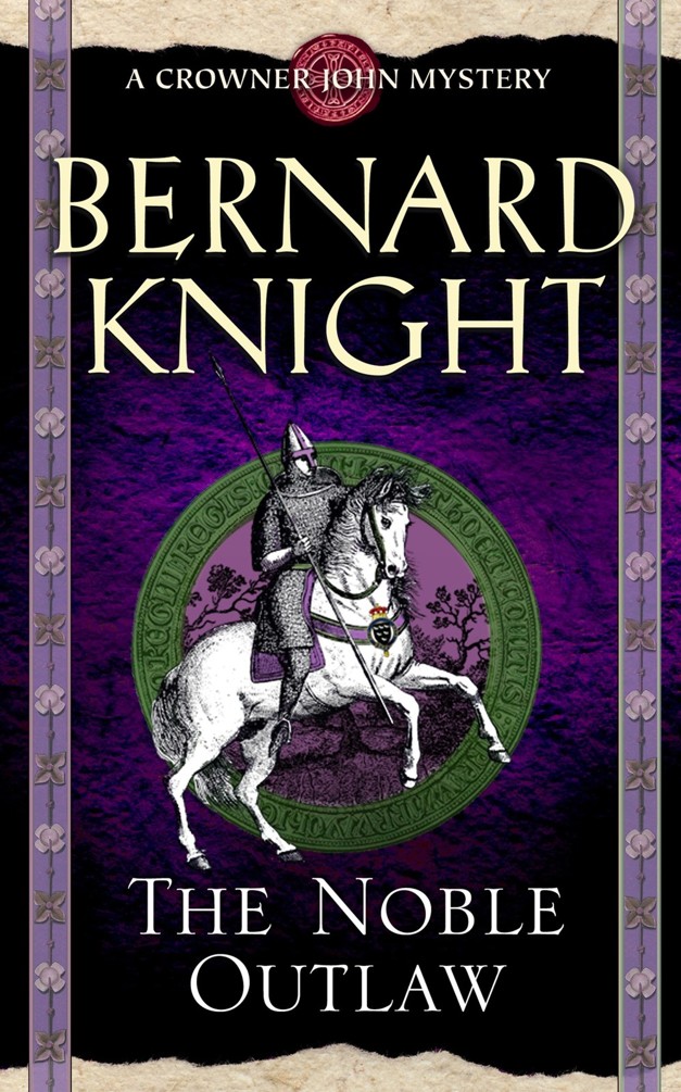 Knight Bernard - The Noble Outlaw скачать бесплатно
