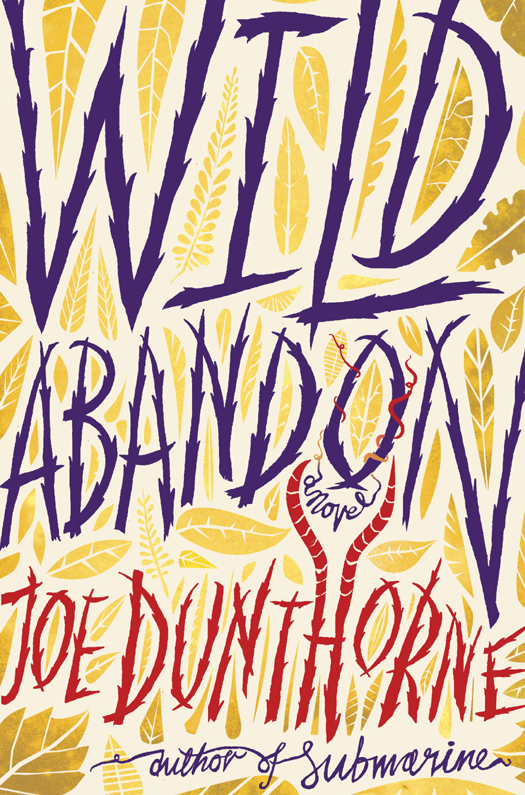 Dunthorne Joe - Wild Abandon скачать бесплатно