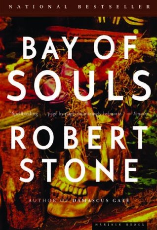 Stone Robert - Bay of Souls скачать бесплатно