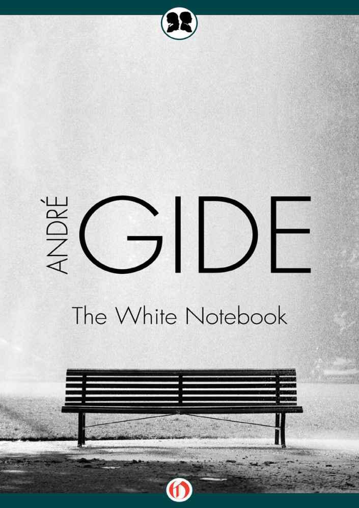 Gide André - The White Notebook скачать бесплатно