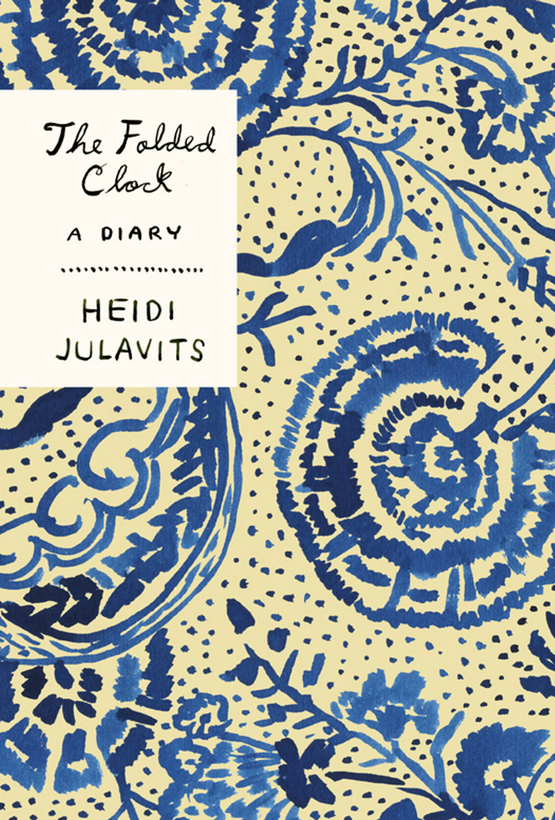 Julavits Heidi - The Folded Clock: A Diary скачать бесплатно