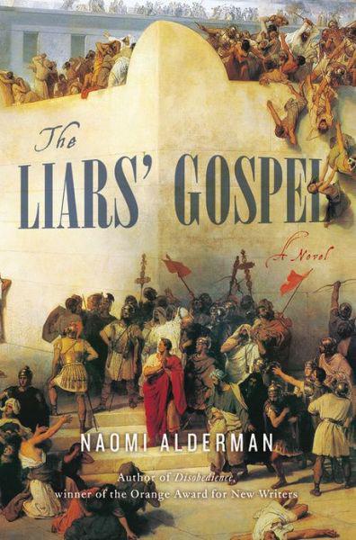 Alderman Naomi - The Liars Gospel скачать бесплатно