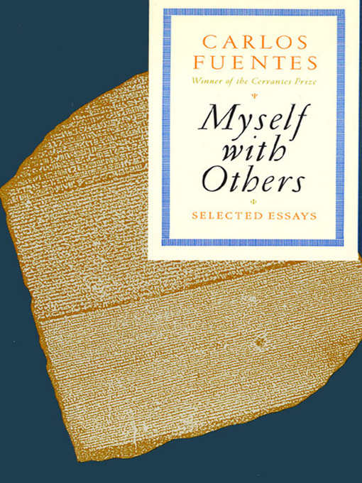 Fuentes Carlos - Myself with Others: Selected Essays скачать бесплатно
